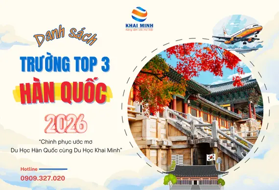 Cập nhật danh sách các trường Top 3 du học Hàn Quốc 2026